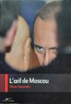 RAVANELLO Olivier - L'oeil de Moscou