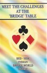 Kamalakara Rao, Y. - Meet the challenges at the 'bridge' table -Bed-side Indian Bridge World Digest