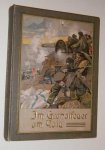 Klaussmann, A.O. - Im Granatfeuer am Yalu : Erzahlung aus dem russisch-japanischen Kriege fur die Jugend.