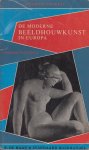 Wentinck, Charles - De moderne beeldhouwkunst in Europa. Met 69 reproducties. Phoenix pocket 12.