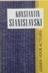 Stanislavski, Konstantin - Lessen voor acteurs