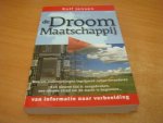 Jensen, Rolf - De droommaatschappij - van informatie naar verbeelding