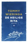 Wieringa, Tommy - De heilige Rita.