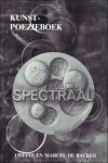 DE BACKER, Marcel en Lisette. - SPECTRAAL - KUNST - POEZIEBOEK.