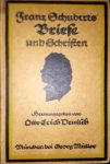 Deutsch, Otto Erich (Hrsg.): - Franz Schuberts Briefe und Schriften. Mit den zeitgenössischen Bildnissen, drei Handschriftenproben und anderen Beilagen