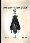  - 100 jaar Hercules 1896-1996 -De geschiedenis van Hercules in woord en beeld