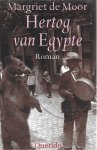 Moor, Margriet de - Hertog van Egypte Moor, Margriet de - Hertog van Egypte