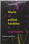 M. Hetebrij - Macht en poltiek handelen in organisaties iedereen speelt mee