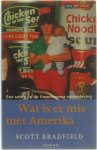 Scott Bradfield - Wat is er mis met Amerika