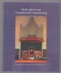 Ab te Winkel - Kerk-zijn in een veranderende samenleving - De geschiedenis van de gereformeerde kerk in Bredevoort / deel 2