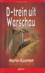 Koomen, Martin - D-trein uit Warschau. Een Robert Portland - mysterie