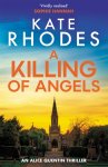 Kate Rhodes - A Killing of Angels Alice Quentin 2