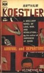 Koestler, Arthur - Arrival and departure