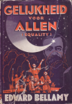Bellamy, Edward - Gelijkheid voor Allen (Equality)