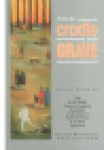 Saki, Waugh, Maugham, Dahl, Sargeson, Carver, Bates & Hill (Edited by Clare West) - FROM THE CRADLE TO THE GRAVE - Short Stories