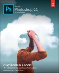 Andrew Faulkner - Adobe Photoshop CC Classroom in a Book Andrew Faulkner - Adobe Photoshop CC Classroom in a Book