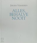 Jeroen Vermeiren 261366 - Alles, behalve nooit