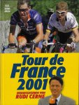 Cerne, Rudi / Blume, Klaus / Gölz, Rolf / Heppner, Jens - Tour de France 2001