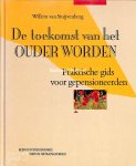 Stuijvenberg, Willem van - De toekomst van het ouder worden