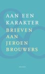 Diverse auteurs - Aan een karakter