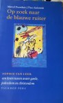 Poorthuis, Marcel & Theo Salemink - Op zoek naar de blauwe ruiter. Sophie van Leer, een leven tussen avant-garde, jodendom en christendom. (1892-1953)
