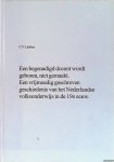 Lafeber, C.V. - Een begenadigd docent wordt geboren, niet gemaakt. Een vrijmoedig geschreven geschiedenis van het Nederlandse volksonderwijs in de 19e eeuw