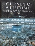 Amin, Mohamed - Journey of a Lifetime. Pilgrimage to Makkah