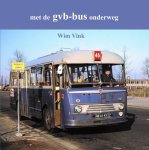 W Vink - Met de GVB-bus onderweg