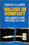 Burton M. Leiser - Values in Conflict