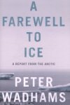 Peter Wadhams - Farewell to ice
