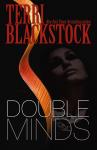 Blackstock, Terri - Double Minds / A Novel