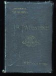 - - La Palestine, La Syrie Centrale, La Basse Egypt, Naples, Athenes, l` Archipel, Constantinople - Guide historique et pratique