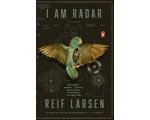 Reif Larsen - I Am Radar Reif Larsen - I Am Radar