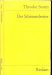 Storm, Theodor  .. Mit einem nachwort von Wolfgang Heybey - Der Schimmel Reiter novelle Universal - Bibliothek  No : 6015/16