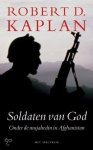 Robert D. Kaplan - Soldaten van God