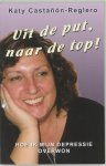 K. Castanon-Reglero - Uit de put, naar de top !