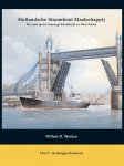 Willem H. Moojen - Hollandsche Stoomboot Maatschappij - De vaart op het Verenigd Koninkrijk en West-Afrika Deel1 - Rederijgeschiedenis