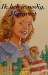 Vogelaar Amersfoort - IK HEB JE NODIG MARGREET