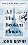 John Boyne - All the Broken Places