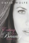 David Wolfe - Eating for Beauty - voor hem & haar