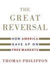 Thomas Philippon - 2019 The Great Reversal Thomas Philippon - 2019 The Great Reversal