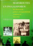 Groen, P.M.H. - Marsroutes en Dwaalsporen Het Nederlands militair-strategisch beleid in Indonesië
