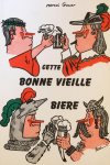 GOCAR, Marcel - Cette bonne vieille biere
