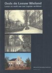 Middel, reint & reint Wobbes - Oeds de Leeuw Wieland. Leven en werk van een Lopster architect.