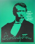 Angus Calder, Jeanne Cannizzo - David Livingstone and the Victorian Encounter with Africa