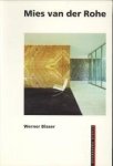 BLASER, WERNER - Mies van der Rohe