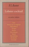 Bastet (20 september 1926 geboren te Haarlem - 29 juni 2008 overleden te Oegstgeest), Frédéric Louis - Lobster cocktail en andere verhalen. Felix Resten van en dagboek Pruimedanten Tel quel Koeien Een echtpaar Sherry Het schilderij De douche De ladder