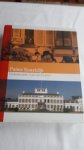 REM, Paul en KURPERSHOEK Ernest (redactie) - Paleis Soestdijk / drie eeuwen huis van Oranje