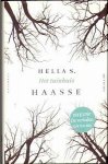 Haasse, Hella S. - Verzameld werk Hella S. Haasse Het tuinhuis / verzameld werk