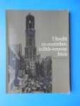 Nieuwenhuijzen, Kees (samenstelling) - Utrecht en omstreken in 19de-eeuwse foto's